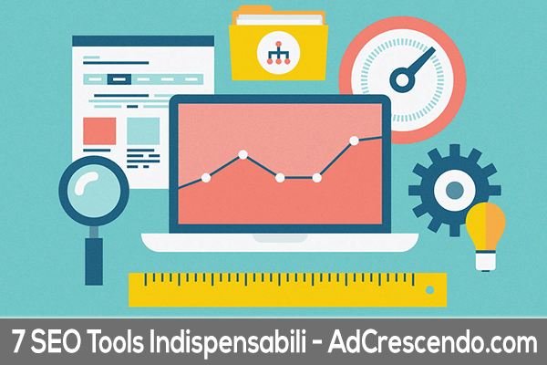 7 seo tools indispensabili
