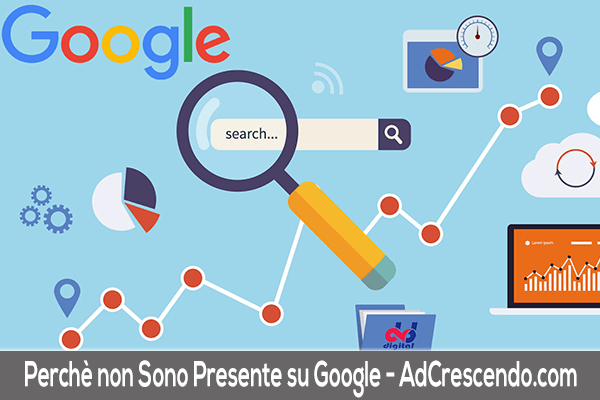 perchè non sono presente su google