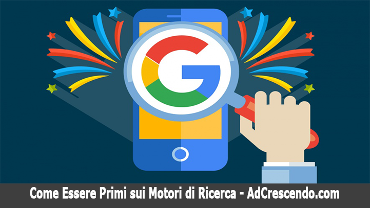 come essere primi sui motori di ricerca