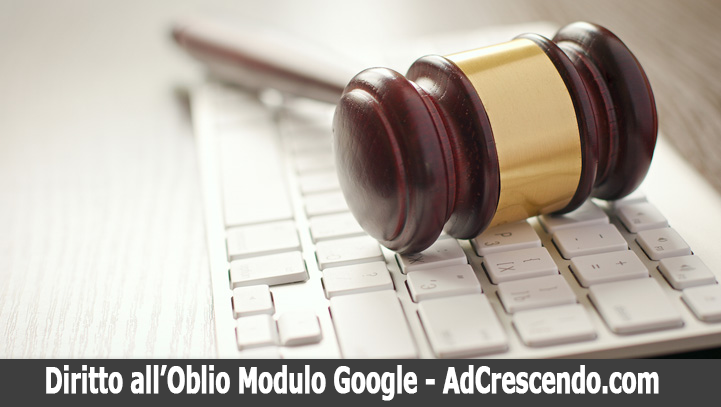 diritto oblio google modulo